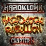 Hardkore Rebellion, Chapter 1