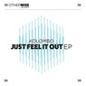 Just Feel It Out EP