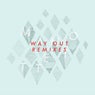 Way Out - Remixes EP