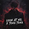 Look At Me x Toma Toma (Techno Remix)