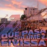 Que Pasa Eivissa, Vol.2 (Best Lounge and Chill House Tracks)