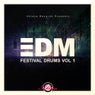 EDM Festival Drums Vol 1