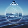 Time Is Coming