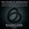 Ten Years Of Basswalk
