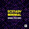 Ecstasy Minimal (Minimal Club Songs)