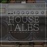House Tales, Vol. 17