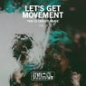 Let's Get Movement, Vol. 4 (This Is Circuit Music)
