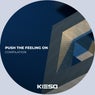 Push the Feeling On
