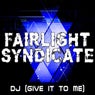 DJ (Give It To Me) (Remixes)
