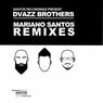 Dvazz Brothers (Mariano Santos Remixes)