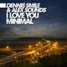 I Love You Minimal