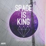 Space Is King EP