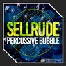 Percussive Bubble