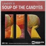 Soup Of The Candyes
