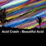 Beautiful Acid