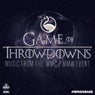 Game Of Throwdows - Music from the WMC/MMW Event