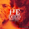 He Died Every Night