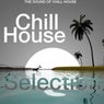 Chill House Selection (The Sound of Chill House)