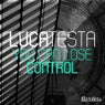 You Can Lose Control
