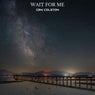Wait For Me