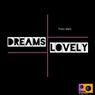 Dreams Lovely