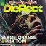 Die Rect - Sergei Orange & Phattom Remix