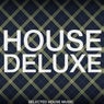 House Deluxe (Selected House Music)