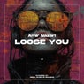 Loose You