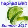 Independent Talents: Summer 2017