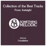 Collection of the Best Tracks From: Insteight