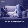Relax & Unwind, Vol. 10