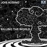 Killing the World