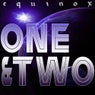 One & Two