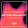 Bottom Dealing EP