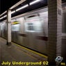 July Underground 02