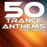 50 Trance Anthems - Volume 01