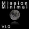 Mission Minimal, Vol. 1