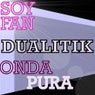 Soy Fan / Onda Pura