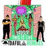 This is Life - Remixes