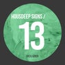 Housdeep Signs - Vol.13