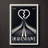 Dead End Love