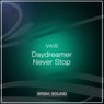 Daydreamer / Never Stop