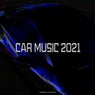 Car Music 2021