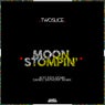 Moon Stompin' EP