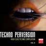 Techno Perversion, Vol. 8 (High Class Techno Compilation)