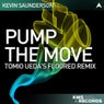 Pump The Move - Tomio Uedas Floored Remix