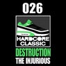 Destruction