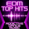EDM Top Hits - Addictive Dance Music