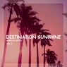 Destination Sunshine, Vol. 2