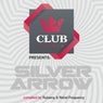 Club Royale presents Silver Arrow